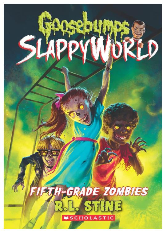 Goosebumps Slappyworld #14: Fifth Grade Zombies